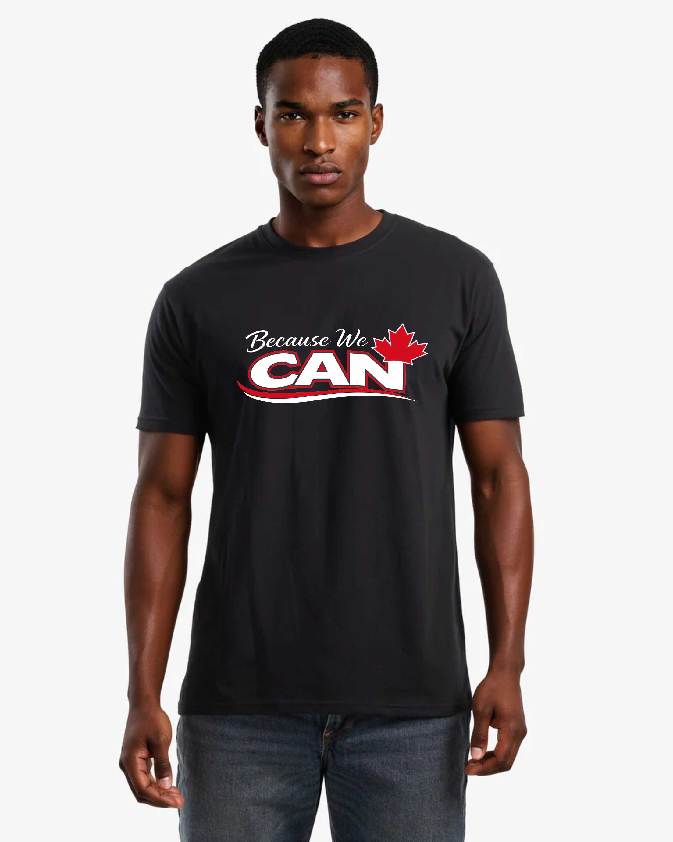 Because We CAN T-Shirt